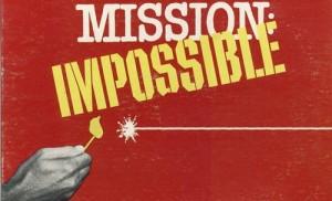 6. Mission Impossible I love the theme song for Mission Impossible. It s not complicated.