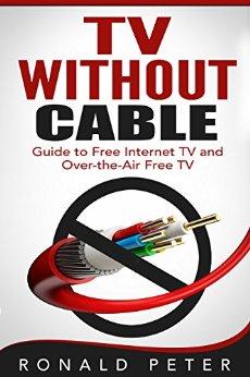 TV Without Cable: Guide To