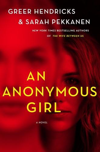 by Brandon Mull Wendy: An Anonymous Girl by Greer Hendricks & Sarah Pekkanen Several