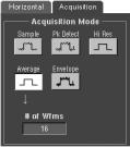 To Choose an Acquisition Mode Select Acquisition Mode... in the Horiz/Acq menu. Or touch the Horiz button, and then select an acquisition mode in the horizontal/acquisition control window.