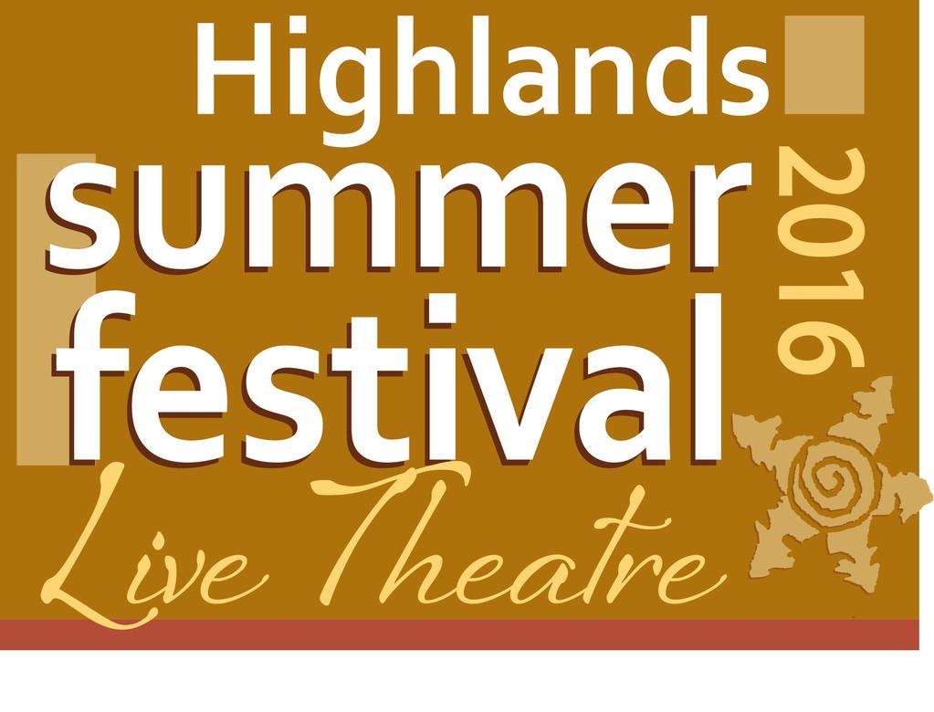 Highlands Summer Festival Scot Denton Artistic Producer Melissa Stephens Executive Producer 2016 Audition Information Oliver!