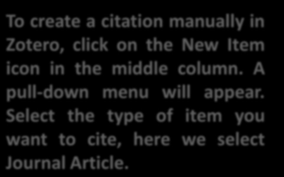 Select the type of item you want to cite,