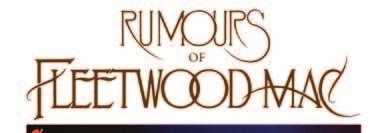 Rumours of Fleetwood Mac Rumours of Fleetwood Mac returns to the UK in late 2015 and early 2016 to launch its stunning new stage production performing in