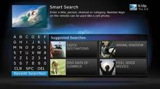 SMART SEARCH SEARCH FEATURES Find Your Show Faster Smart Search finds all matching content within the 14-day Guide and beyond (see Far in Advance below), as well as within the movie library.
