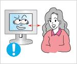 Viewing the monitor continuously at a too close angle may result in damage to your eyesight.