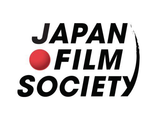ABOUT THE HOST Japan Film Society The Japan Film Society is a non-profit 501(c)(3) arts and cultural organization founded to promote Japanese film and culture to the broad American audience.