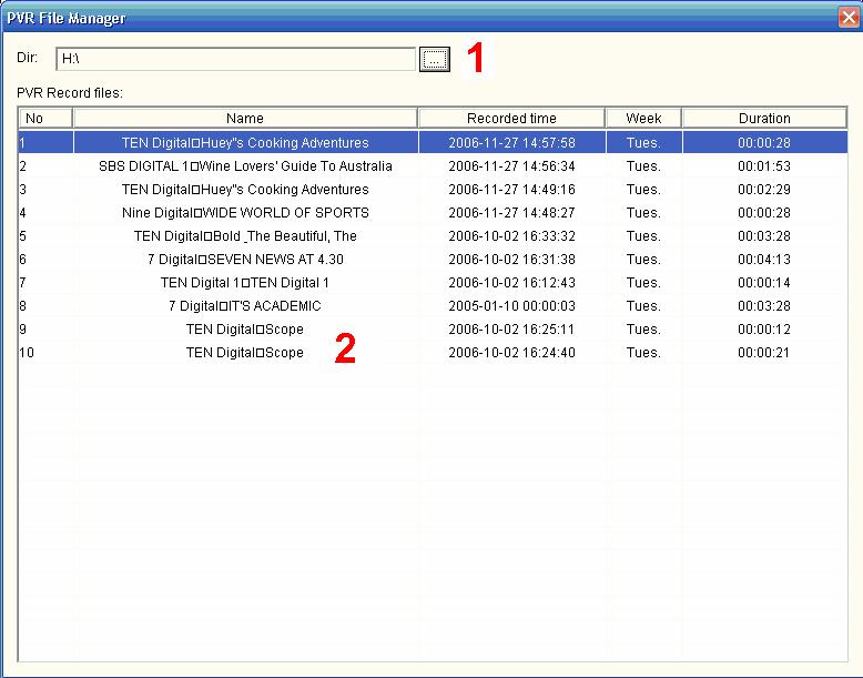 8.3.1 PVR file manager PVR file manager allows you to copy or move files to and from the PVRX2. 1. Directory. This is the directory where File manager looks for the PVR files.