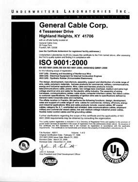 General Cable s goals and objectives reflect this commitment, whether it s through our focus on customer service, continuous improvement and manufacturing excellence demonstrated by our
