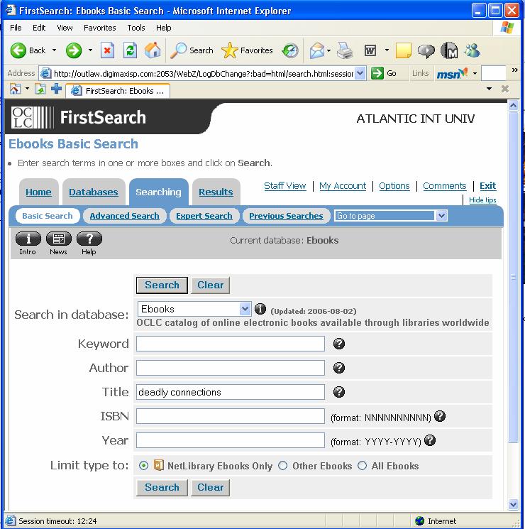 Enter search criteria such as Key Words, Title of Book, Author, or Year Published. 5) Click in the Access Link - Access: http://www.netlibrary.