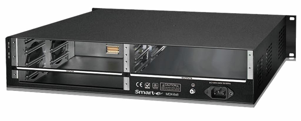 Seamless & Scaling Smart Digital Solutions MDX-8x8 Flexible and comprehensive next generation professional Digital Modular Matrix (DMM) for Commercial, Education and Residential The Smart-e MDX-8x8