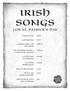 Irish Songs. for St. Patrick s Day. Danny Boy. One. Two. Galway Bay. A Great Day for the Irish. three. I m Looking Over a Four-Leaf Clover.