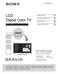 LCD Digital Color TV. Sony Customer Support U.S.A.:  Canada:  Setup Guide (Operating Instructions)