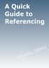 A Quick Guide to Referencing 2009
