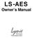 LS-AES. Owner s Manual