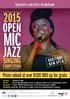 Mic. Jazz. Open. Prizes valued at over R up for grabs. Sponsors and prize breakdown