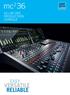 mc 2 36 VERSATILE RELIABLE EASY ALL-IN-ONE PRODUCTION CONSOLE