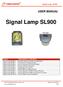 Signal Lamp SL900. USER MANUAL CONTENTS: Package Contents & Product Configurations