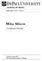 Sunday, April 30, :00 p.m. Mika Allison. Certificate Recital. DePaul Concert Hall 800 West Belden Avenue Chicago