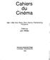 Cahiers du Cinema : New Wave, New Cinema, Reevaluating Hollywood. Edited by Jim Hillier. Harvard University Press Cambridge, Massachusetts