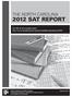 THE NORTH CAROLINA 2012 SAT REPORT. The URL for the complete report: