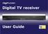 Digital TV receiver. User Guide