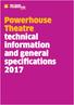Powerhouse Theatre technical information and general specifications 2017