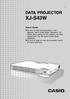XJ-S43W DATA PROJECTOR. User s Guide