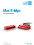 MaxiBridge mm Connectors. Ed Full-scale MaxiBridge 8 Pins Catalog E