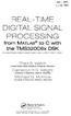 REAL-TIME DIGITAL SIGNAL PROCESSING from MATLAB to C with the TMS320C6x DSK
