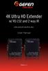 Audio. 4K Ultra HD Extender. w/ RS-232 and 2-way IR GTB-UHD2IRS-ELRPOL-BLK. User Manual. Release A2