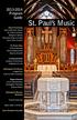 St. Paul s Music. Program Guide Harriet Beecher Stowe St. Francis of Assisi Benjamin Britten Fanny Van Alstyne Crosby Three Choir Festival