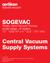 SOGEVAC. Rotary Vane Vacuum Pumps single-stage, oil-sealed, m 3 x h -1 ( cfm) Central Vacuum Supply Systems