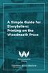 A Simple Guide for Storytellers: Printing on the Woodneath Press