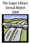 The Logan Library Annual Report 2008