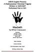 MRHS English Presents: A Shakespearean Historical Tragedy Written in Performed First in Macbeth. By William Shakespeare
