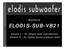 Brochure ELODIS-SUB-VB21. Copyright by Franz Hinterlehner 1. Version L for deeper bass reproduction Version H for higher sound pressure level