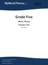 Grade Five. MyMusicTheory.com. Music Theory Practice Test. (ABRSM Syllabus) BY VICTORIA WILLIAMS BA MUSIC AMUSTCL