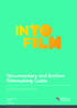 Documentary and Archive Filmmaking Guide