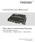 Installation Manual. Fiber Optic Transmission Systems. VOS-1VGA-LADT/R series 1-Channel VGA + 1 Duplex Audio + 1 Duplex Data