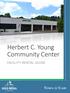 Herbert C. Young Community Center FACILITY RENTAL GUIDE