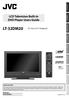 LT-32DM20. LCD Television Built-in DVD Player Users Guide. 32 class (31.5 Diagonal) Important Note: Model No: Serial Number: INTRODUCTION