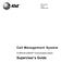 Issue 1 October Call Management System. for MERLIN LEGEND Communications System. Supervisor s Guide