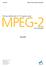 MPEG-2. Primary distribution of TV signals using. technologies. May Report of EBU Project Group N/MT