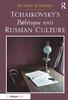 TCHAIKOVSKY S PATHÉTIQUE AND RUSSIAN CULtUrE
