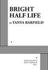 BRIGHT HALF LIFE BY TANYA BARFIELD