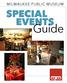 MILWAUKEE PUBLIC MUSEUM SPECIAL EVENTS. Guide