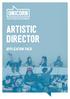 ARTISTIC DIRECTOR APPLICATION PACK