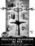PRACTICAL TELEVISION. By RCA VAT. a _. e.piied cs,..ce. 2).443. RCA MANUFACTURING CO., Inc., CAMDEN, N. J. .1%4- PRICE 25c