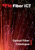 Fiber ICT. Optical Fiber Catalogue