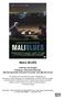 MALI BLUES. A film by Lutz Gregor Featuring Fatoumata Diawara, Ahmed Ag Kaedi, Bassekou Kouyaté, and Master Soumy